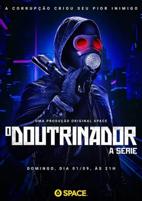 O Doutrinador: A Série (сериал 2019)
