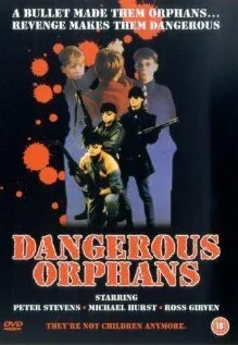 Опасные сироты (1986)