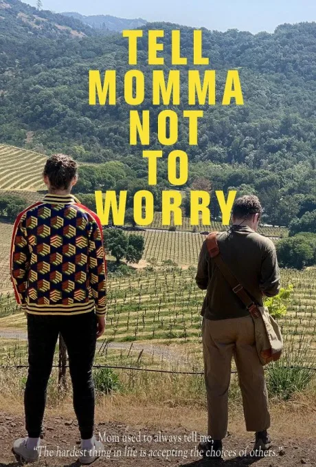 Tell Momma Not to Worry (2023)